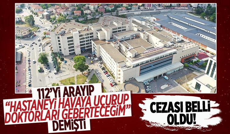 Hastaneye uçurup doktorları tehdit eden sanık hakkında karar  