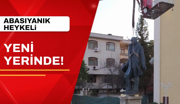 Abasıyanık Heykeli Yeni Yerinde