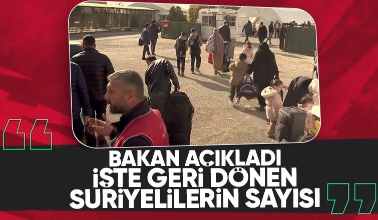 Geri dönen Suriyelilerin sayısı açıklandı