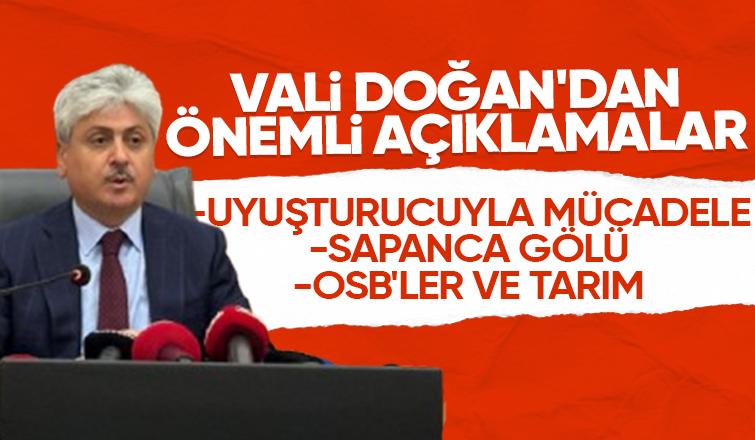 Sakarya Valisi Rahmi Doğan'dan önemli açıklamalar