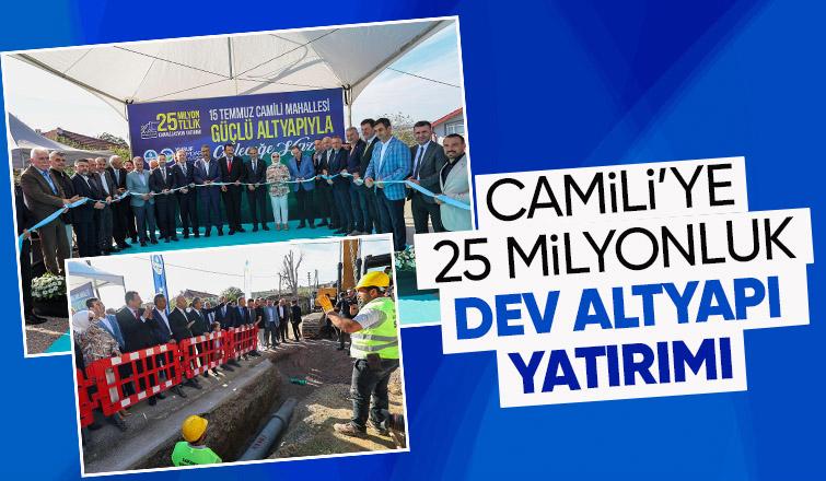 Camili’de 25 milyon TL'lik alt yapı yatırımı başladı