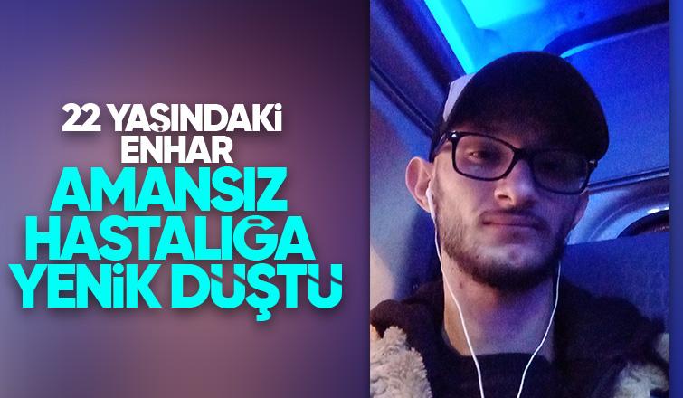 22 yaşındaki gençten acı haber