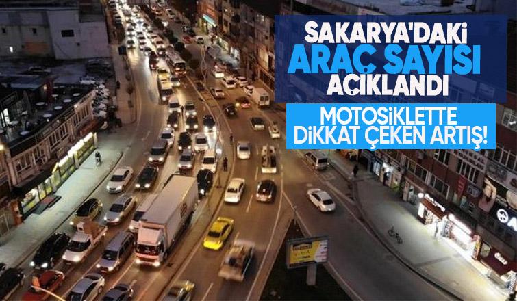 Sakarya'daki araç sayısı açıklandı