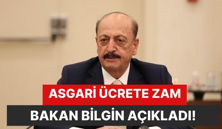 Bakan Bilgin'den Asgari Ücret Açıklaması