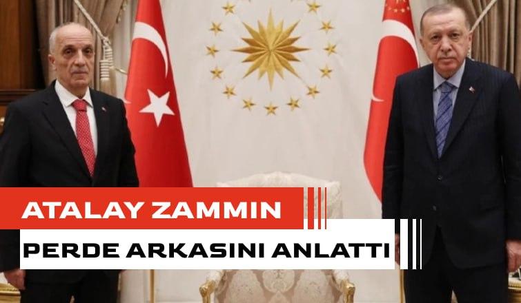 Atalay Zammın Arka Planını Anlattı