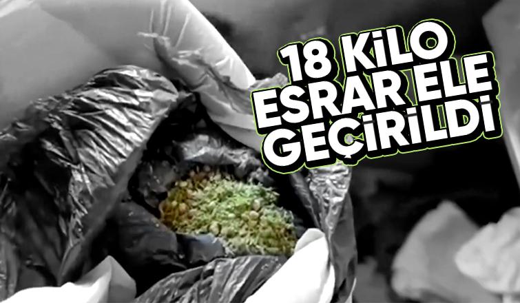 18 kilo esrarla yakalandı