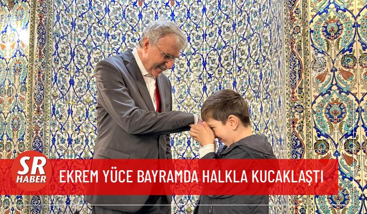 Ekrem Yüce Bayramda Halkla Kucaklaştı