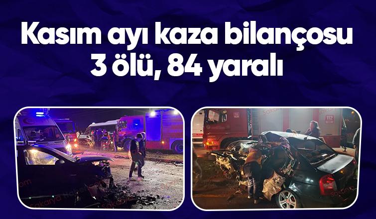 Sakarya'da Kasım ayındaki kazalarda 3 kişi öldü