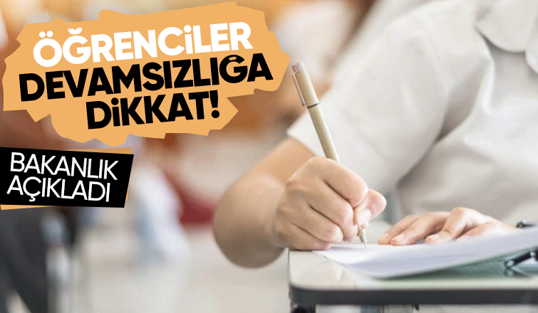 Bakanlık devamsızlığa neşter vuracak