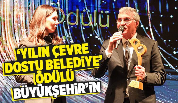 Sakarya Büyükşehire Yılın Çevre Dostu Belediye ödülü