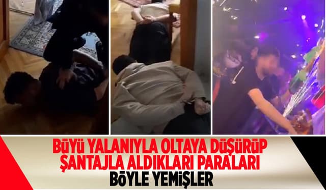 Büyü yalanıyla milyonluk vurgun yapıp paraları gece kulüplerinde yediler