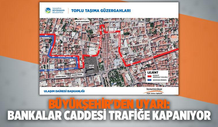 Bankalar Caddesi trafiğe kapanıyor