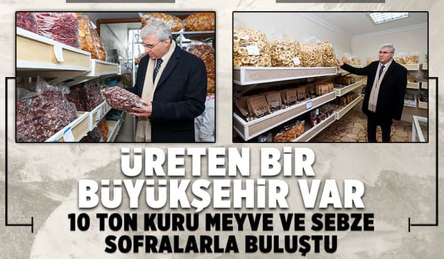 Sakarya Büyükşehir 10 ton kuru sebze ve meyve üretti