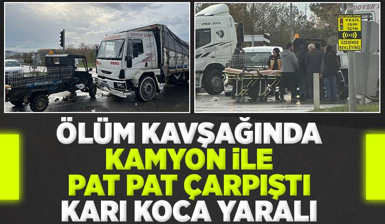 Pat pat ile kamyon çarpıştı 2 yaralı