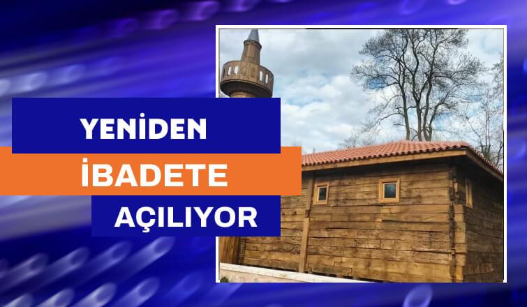 Tarihi Camii Yeniden İbadete Açılıyor