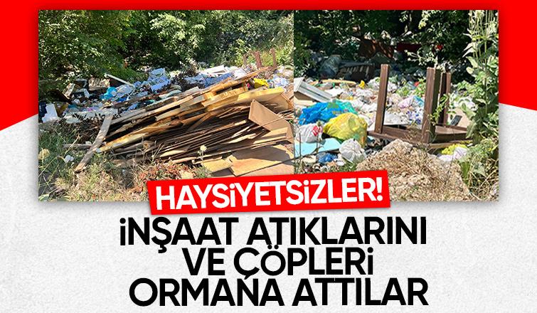 İnşaat atıklarını ve çöpleri ormana attılar