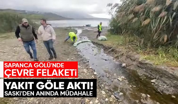 Sapanca Gölü'ne akaryakıt aktı