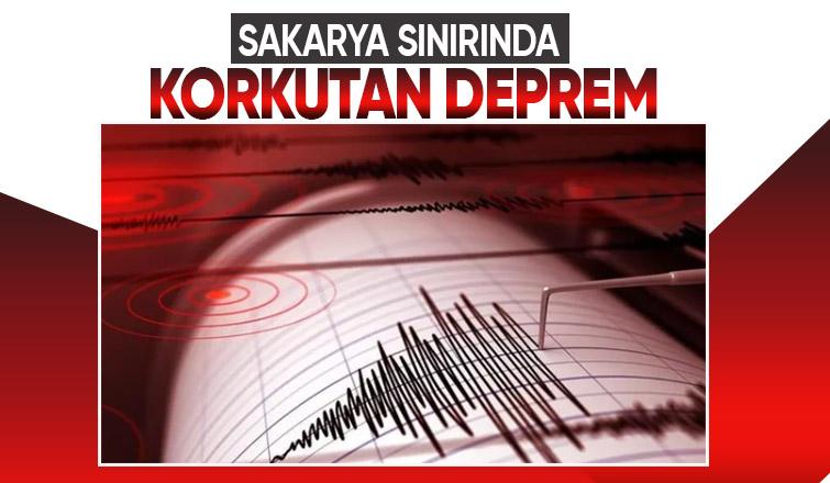 Sakarya sınırındaki deprem korkuttu