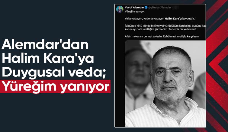 Yusuf Alemdar'dan yol arkadaşı için duygusal paylaşım; Yüreğim yanıyor