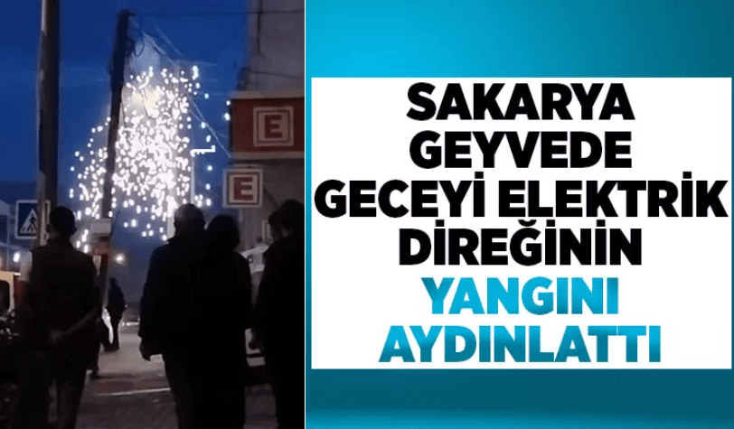 Elektrik Direğinden Sıçrayan Kıvılcımlar Korkuttu  