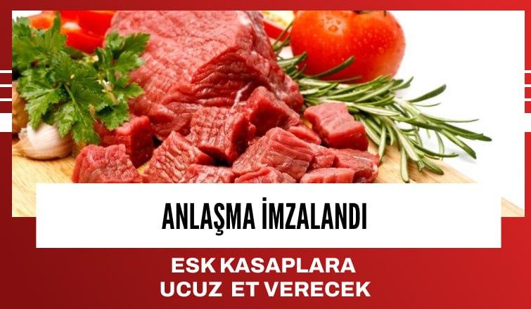 ESK Kasaplara Uygun Fiyatlı Et Verecek