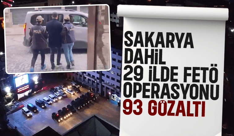 29 şehirde FETÖ operasyonu