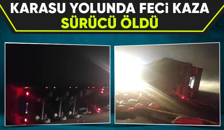 Tır devrildi sürücü öldü