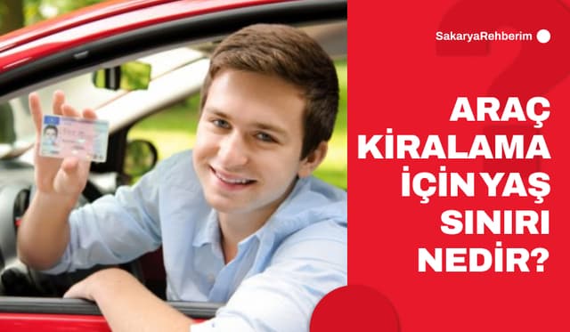 Araç kiralama için yaş sınırı nedir?