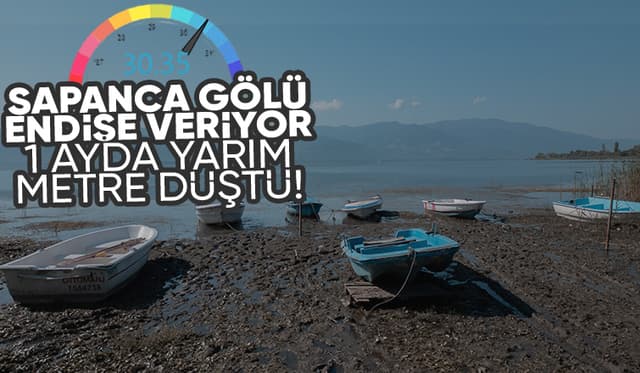 Sapanca Gölü'nün su seviyesinde son durum