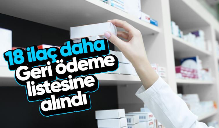 18 ilaç geri ödeme listesinde