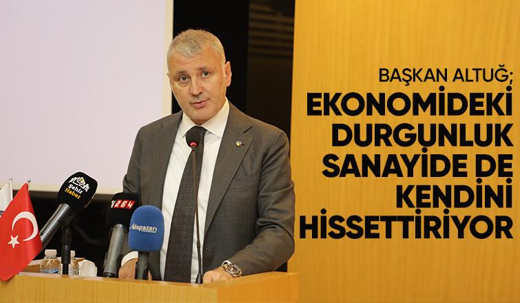 SATSO Başkanı'ndan ekonomik durgunluk açıklaması