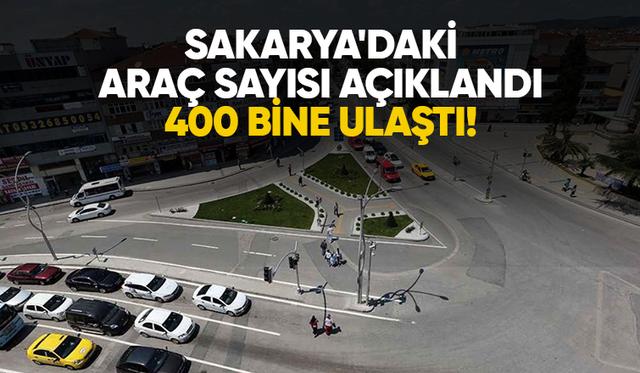 Sakarya'daki araç sayısı açıklandı