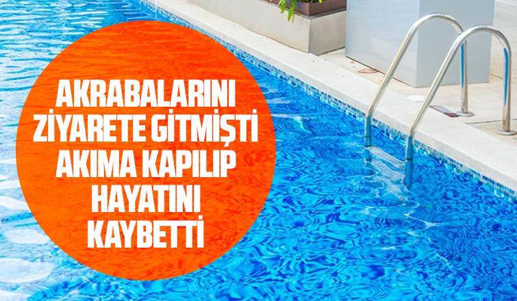 Tatilde akıma kapılıp hayatını kaybetti