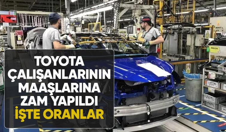 Toyota Türkiye'den işçilere zam kararı