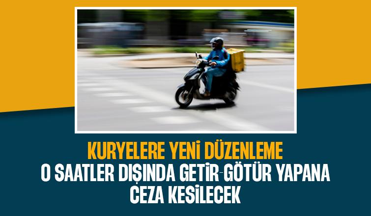 Kuryelere yeni düzenleme