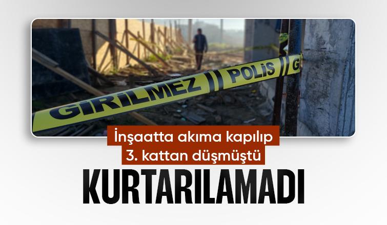 İnşaatta akıma kapılıp düşen işçiden acı haber