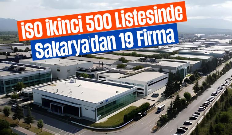 Sakarya'dan 19 firma ikinci 500 büyük sanayi kuruluşu arasında