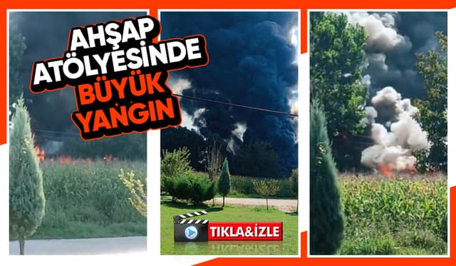 Akyazı'da ahşap atölyesinde yangın