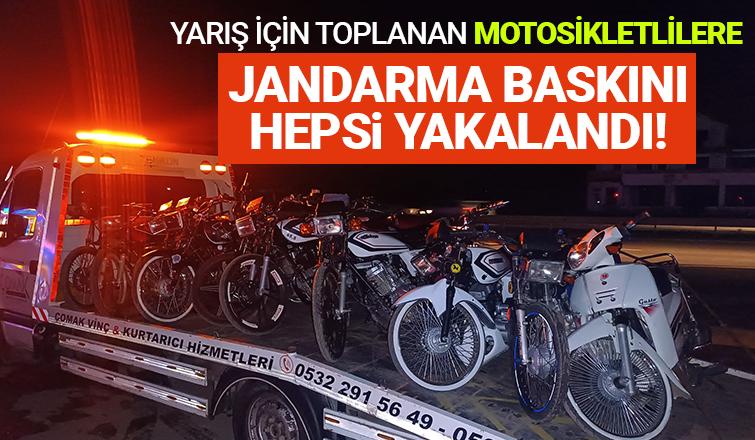 Akyazıda yarış için toplanan motosikletlilere baskın