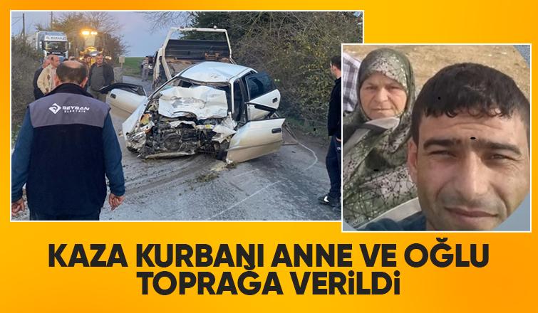 Kazada ölen anne ve oğluna acı veda