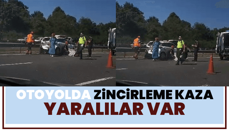 Otoyolda 5 araçlı  zincirleme kaza