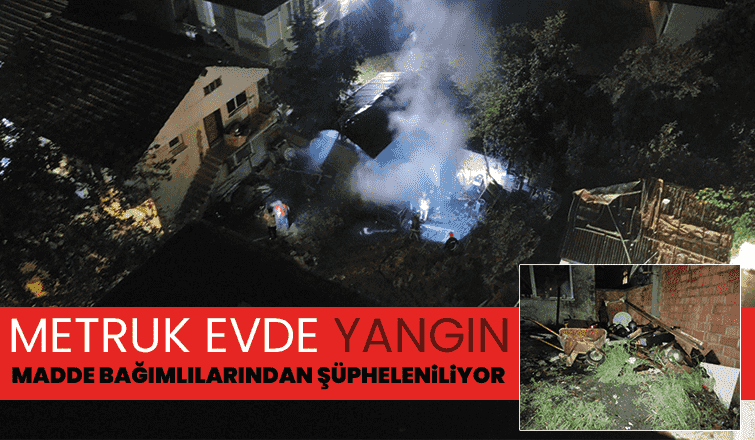 Akyazı'da metruk evde yangın