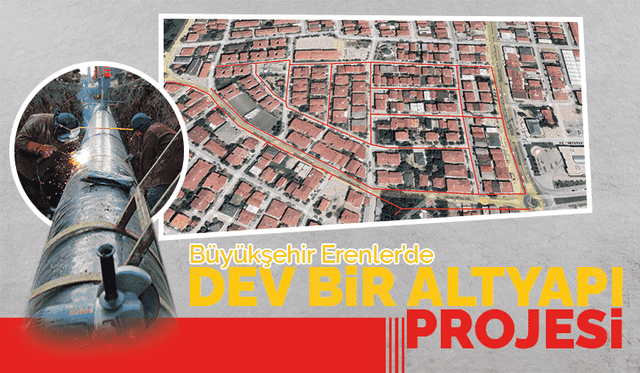 Erenler'e dev alt yapı projesi