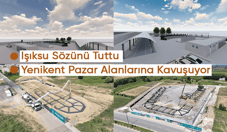 Yenikent pazar alanlarına kavuşuyor