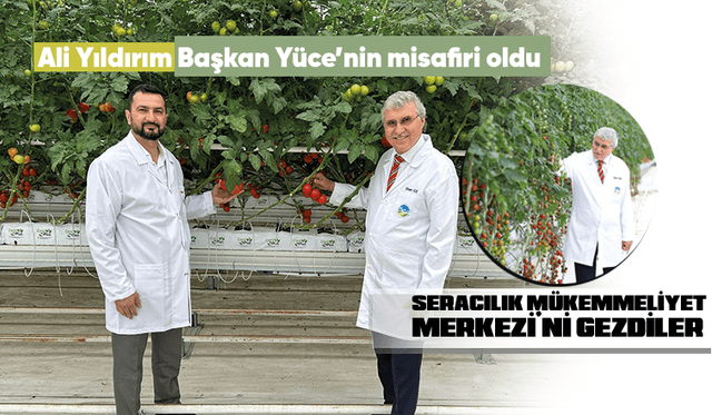 Seracılık Mükemmeliyet Merkezi'ni Gezdiler