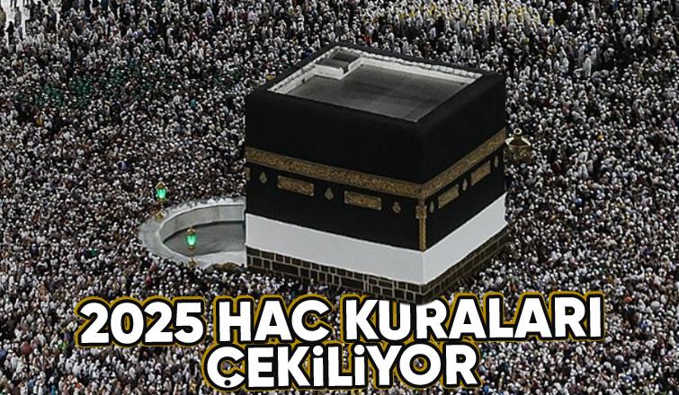 2025 hac kurası çekimi yapılacak