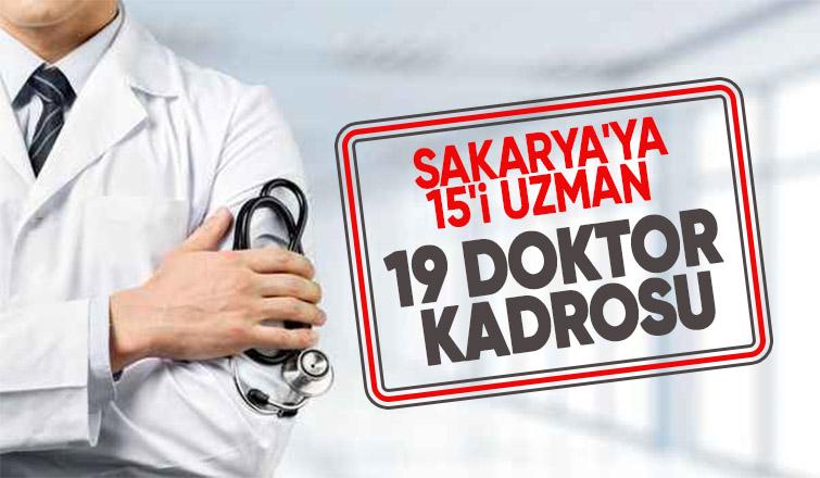 Sakarya'ya 19 doktor atanacak