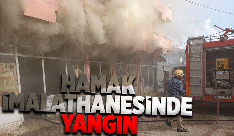 Hamak imalathanesinde korkutan yangın