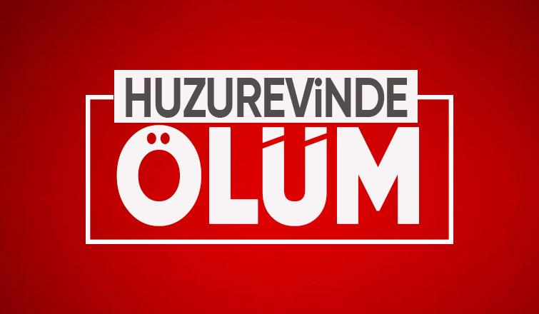 Huzurevinde ölüm