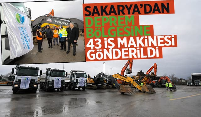 43 iş makinası enkaz kaldırma için yola çıktı